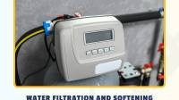 Water Filtration and Softening