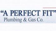 A Perfet Fit Plumbing & Gas Co